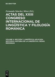 Cover von Sección 7: Lingüística aplicada. Sección 8: Historia de la lingüística. Mesas redondas