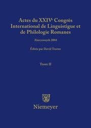 Cover von Actes du XXIV Congrès International de Linguistique et de Philologie Romanes. Tome II
