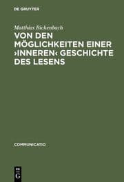 Cover von Von den Möglichkeiten einer >inneren< Geschichte des Lesens