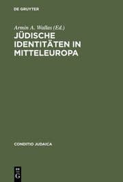 Cover von Jüdische Identitäten in Mitteleuropa