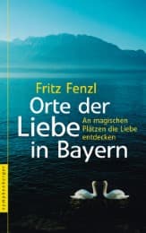 Cover von Orte der Liebe in Bayern