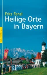 Cover von Heilige Orte in Bayern