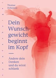 Cover von Dein Wunschgewicht beginnt im Kopf
