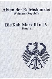 Cover von Die Kabinette Marx III und IV (1926-1928)