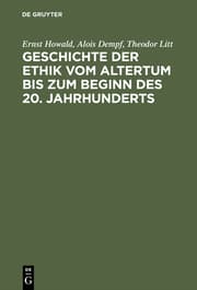 Cover von Geschichte der Ethik vom Altertum bis zum Beginn des 20.Jahrhunderts