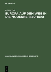 Cover von Europa auf dem Weg in die Moderne 1850-1890