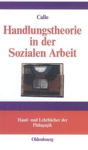 Cover von Handlungstheorie in der Sozialen Arbeit