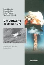Cover von Die Luftwaffe 1950 bis 1970