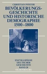 Cover von Bevölkerungsgeschichte und historische Demographie 1500-1800