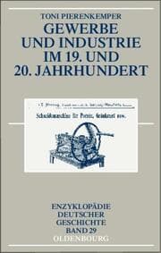 Cover von Gewerbe und Industrie im 19.und 20.Jahrhundert