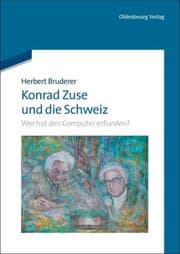 Cover von Konrad Zuse und die Schweiz
