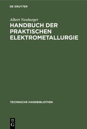 Cover von Handbuch der Praktischen Elektrometallurgie