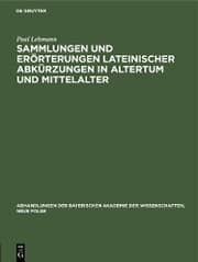 Cover von Sammlungen und Erörterungen lateinischer Abkürzungen in Altertum und Mittelalter