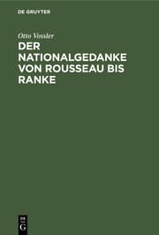 Cover von Der Nationalgedanke von Rousseau bis Ranke
