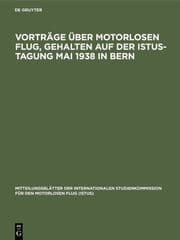 Cover von Vorträge über motorlosen Flug, gehalten auf der Istus-Tagung Mai 1938 in Bern