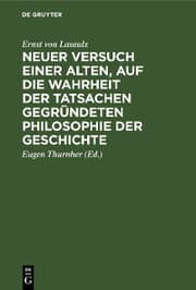 Cover von Neuer Versuch einer alten, auf die Wahrheit der Tatsachen gegründeten Philosophie der Geschichte