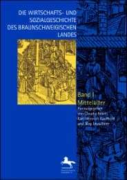 Cover von Die Wirtschafts- und Sozialgeschichte des Braunschweigischen Landes vom Mittelalter bis zur Gegenwart