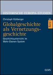 Cover von Globalgeschichte als Vernetzungsgeschichte