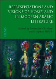 Cover von Representations and Visions of Homeland in Modern Arabic Literature