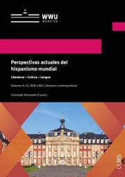 Cover von Perspectivas actuales del hispanismo mundial. Literatura - Cultura - Lengua