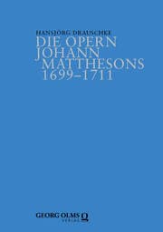 Cover von Die Opern Johann Matthesons 1699-1711