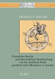 Cover von Künstlicher Bericht und allerzierlichste Beschreybung... wie die streitbarn Pferdt...zum Ernst und ritterlicher Kurtzweil geschickt und volkommen zu machen