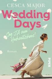 Cover von Wedding Days - Sag Ja zum Hochzeitschaos!