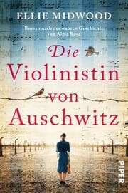 Cover von Die Violinistin von Auschwitz