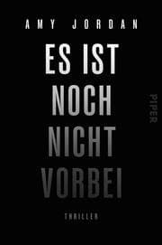 Cover von Es ist noch nicht vorbei