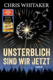Cover von Unsterblich sind wir jetzt