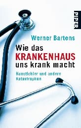 Cover von Wie das Krankenhaus uns krank macht
