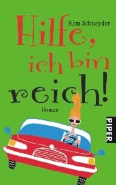 Cover von Hilfe, ich bin reich!