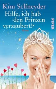 Cover von Hilfe, ich hab den Prinzen verzaubert!