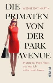 Cover von Die Primaten von der Park Avenue