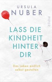 Cover von Lass die Kindheit hinter Dir