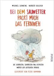 Cover von Bei dem Sauwetter packt mich das Fernweh