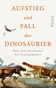 Cover von Aufstieg und Fall der Dinosaurier