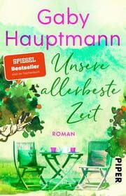 Cover von Unsere allerbeste Zeit