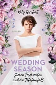Cover von Wedding Season - Sieben Hochzeiten und ein Totalausfall 