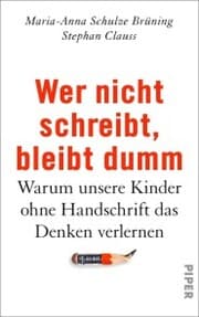Cover von Wer nicht schreibt, bleibt dumm