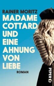 Cover von Madame Cottard und eine Ahnung von Liebe
