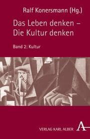 Cover von Das Leben denken - Die Kultur denken