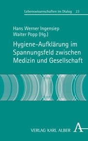 Cover von Hygiene-Aufklärung im Spannungsfeld zwischen Medizin und Gesellschaft