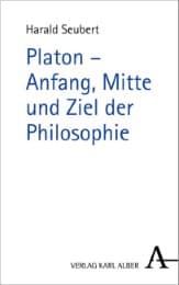 Cover von Platon - Anfang, Mitte und Ziel der Philosophie