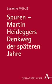 Cover von Spuren - Martin Heideggers Denkweg der späteren Jahre