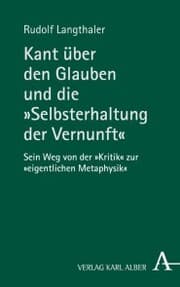 Cover von Kant über den Glauben und die 'Selbsterhaltung der Vernunft'