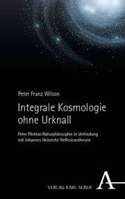 Cover von Integrale Kosmologie ohne Urknall