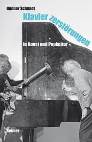 Cover von Klavierzerstörungen in Kunst und Popkultur