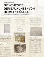 Cover von Die 'Theorie der Baukunst' von Herman Sörgel