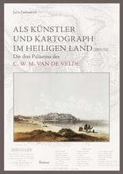 Cover von Als Künstler und Kartograph im Heiligen Land (1851/52)
